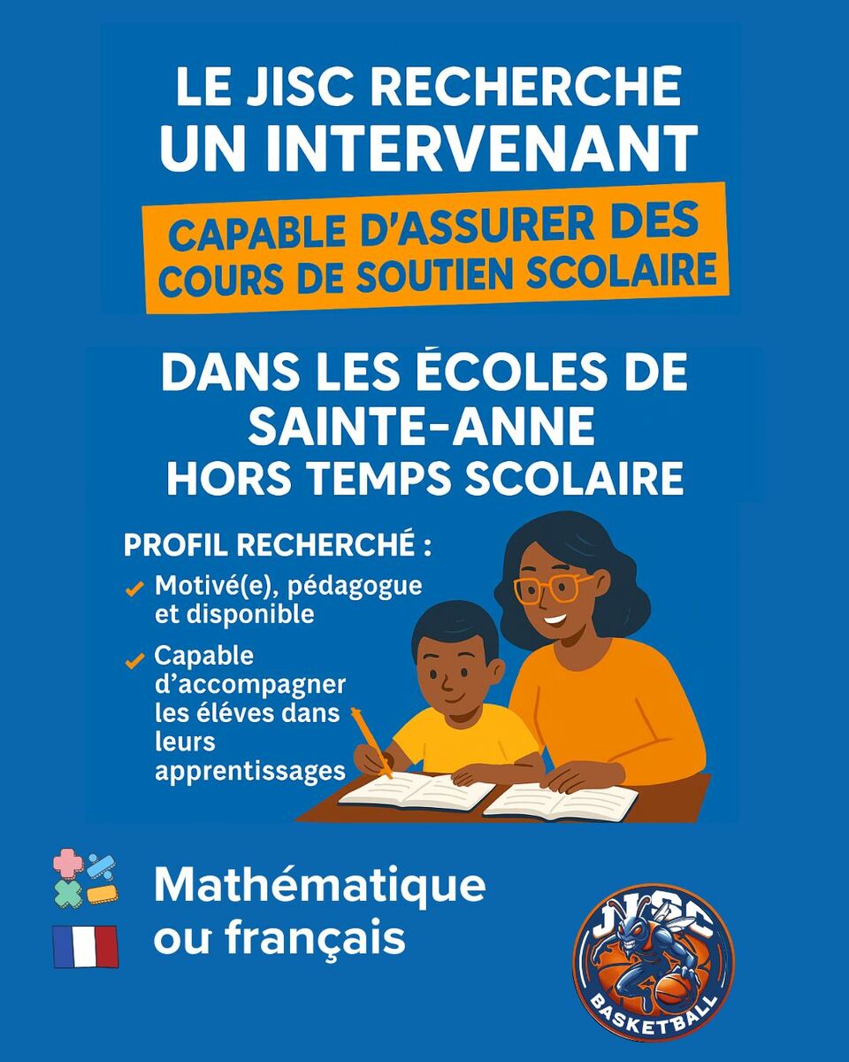 Appel à projet : Le JISC recherche un intervenant pour du soutien scolaire à Sainte-Anne